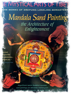 A Tibetan sand mandala is visual prayer.